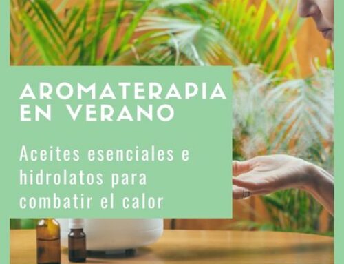 Aceites esenciales e hidrolatos para el verano